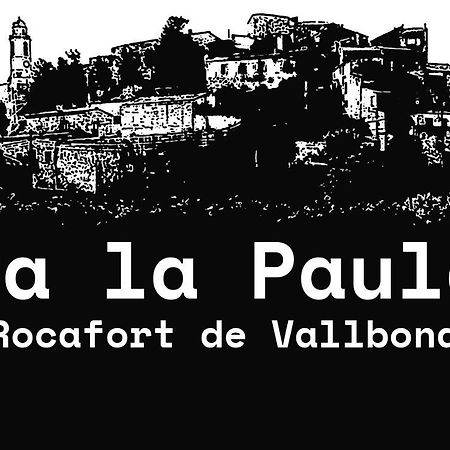 Rocafort de VallbonaCa La Paula公寓 外观 照片